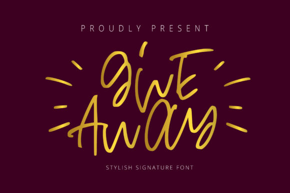 Give Away Font Review: A Playful Script for Creative Projects