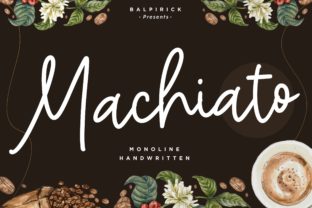 Machiato Font: A Simple Typography Choice That Makes a Big Brand Impact