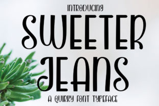 Sweeter Jeans: A Typeface That Elevates Your Campaign's Charm
