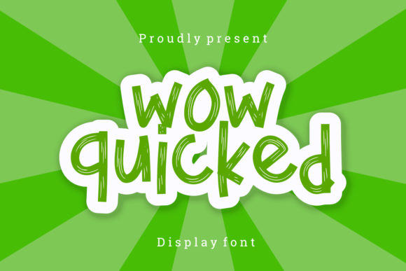 Wow Quicked: A Fun Font for Business Branding